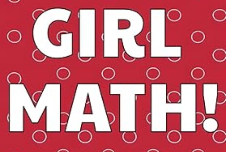 Girl Math